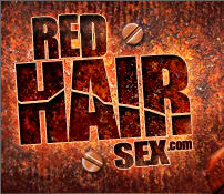 Red Hair Sex offers redhead pics and photos of explicit hardcore redhead porn pictures and photos of sexy redhaired babes pics all in redhairsex.com